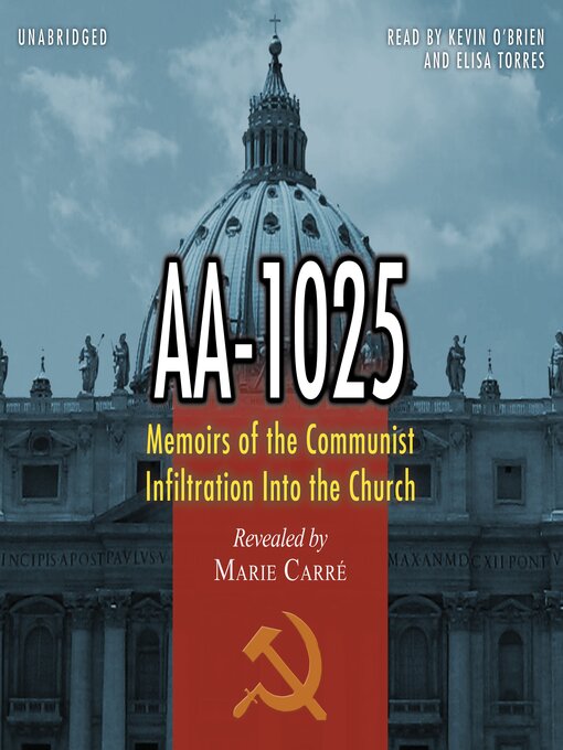 Title details for Memoirs of the Communist Infiltration Into the Church by Marie Carré - Available